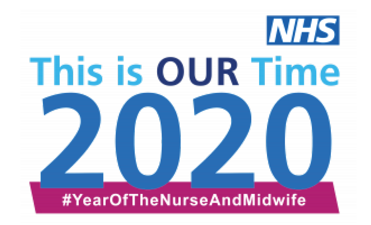 NHS This is our time 2020 #YearOfTheNurseAndMidwife